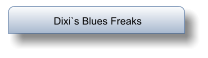 Dixi`s Blues Freaks